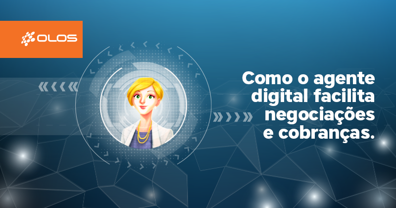 Como o agente digital facilita negociações e cobranças