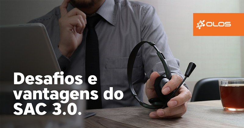 Desafios e vantagens do SAC 3.0